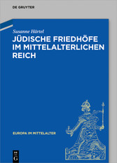 Jüdische Friedhöfe im mittelalterlichen Reich