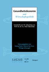 Gesundheitsökonomie und Wirtschaftspolitik