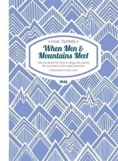 When Men & Mountains Meet