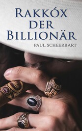 Rakkóx der Billionär