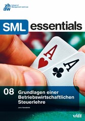 Grundlagen einer Betriebswirtschaftlichen Steuerlehre