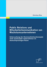 Public Relations und Mitarbeiterkommunikation von Wachstumsunternehmen