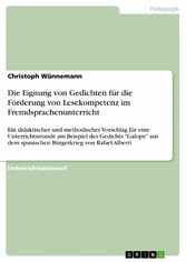 Die Eignung von Gedichten für die Förderung von Lesekompetenz im Fremdsprachenunterricht