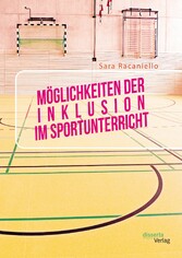 Möglichkeiten der Inklusion im Sportunterricht