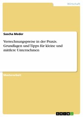 Verrechnungspreise in der Praxis. Grundlagen und Tipps für kleine und mittlere Unternehmen