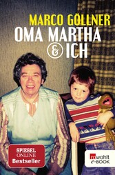 Oma Martha & ich