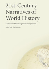 21st-Century Narratives of World History