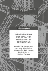 Reappraising European IR Theoretical Traditions