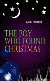 The Boy Who Found Christmas