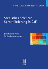 Szenisches Spiel zur Sprachförderung in DaF