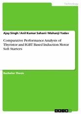 Comparative Performance Analysis of Thyristor and IGBT Based Induction Motor Soft Starters