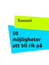 50 möjligheter att bli rik på