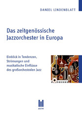 Das zeitgenössische Jazzorchester in Europa