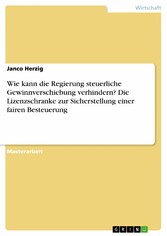 Wie kann die Regierung steuerliche Gewinnverschiebung verhindern? Die Lizenzschranke zur Sicherstellung einer fairen Besteuerung