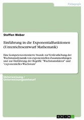 Einführung in die Exponentialfunktionen (Unterrichtsentwurf Mathematik)