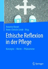 Ethische Reflexion in der Pflege