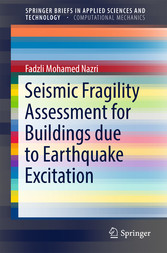 Seismic Fragility Assessment for Buildings due to Earthquake Excitation