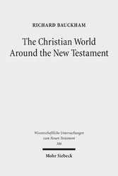 The Christian World Around the New Testament