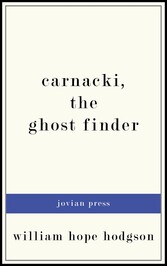 Carnacki, the Ghost Finder