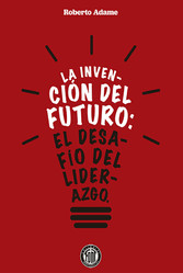 La invención del futuro