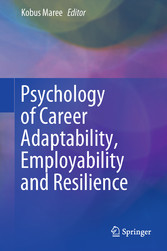 Psychology of Career Adaptability, Employability and Resilience