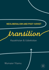 Neoliberalism and Post-Soviet Transition