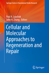 Cellular and Molecular Approaches to Regeneration and Repair