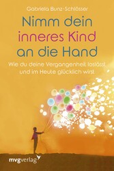 Nimm dein inneres Kind an die Hand