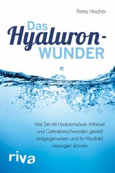 Das Hyaluronwunder