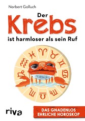 Der Krebs ist harmloser als sein Ruf