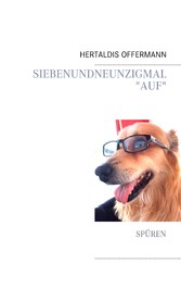 Siebenundneunzigmal &quot;auf&quot;