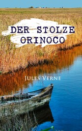 Der stolze Orinoco