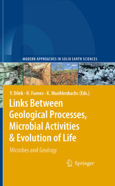 Links Between Geological Processes, Microbial Activities & Evolution of Life