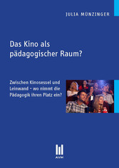 Das Kino als pädagogischer Raum?