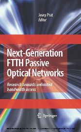 Next-Generation FTTH Passive Optical Networks