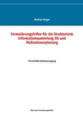 Formulierungshilfen für die Strukturierte Informationssammlung SIS und Maßnahmenplanung