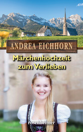 Märchenhochzeit zum Verlieben