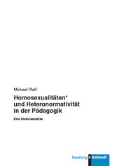 Homosexualitäten* und Heteronormativität in der Pädagogik