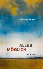 Alles möglich