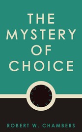 The Mystery of Choice