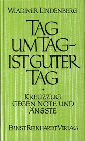 Tag um Tag - ist guter Tag