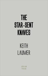 The Star-Sent Knaves