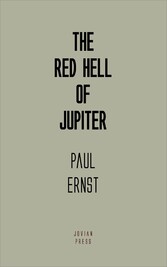 The Red Hell of Jupiter