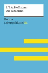 Der Sandmann von E. T. A. Hoffmann: Reclam Lektüreschlüssel XL