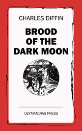 Brood of the Dark Moon