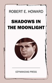 Shadows in the Moonlight