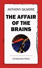 The Affair of the Brains