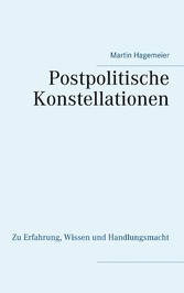 Postpolitische Konstellationen