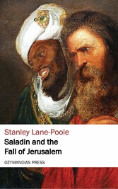 Saladin and the Fall of Jerusalem