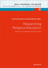 Researching Religious Education: Classroom Processes and Outcomes